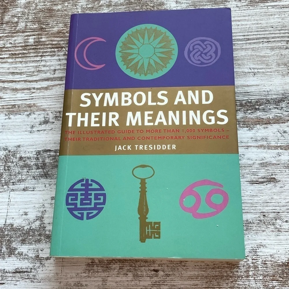 Symbols and Their Meanings Jack Tresidder 2006 Hardcover Book